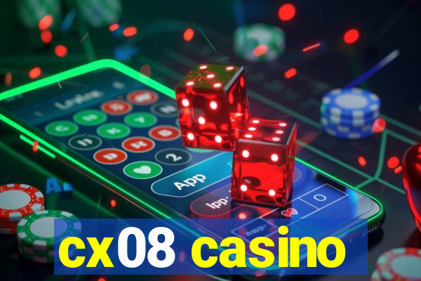 cx08 casino